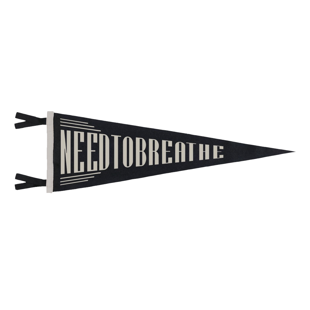 Block letter pennant flag NEEDTOBREATHE